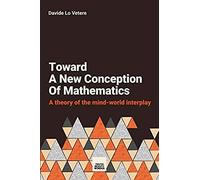 Toward A New Conception Of Mathematics