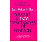 Toward a New Psychology of Women Jean Baker Miller (Auteur)