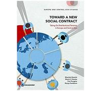 Toward A New Social Contract: Taking On Distributional Tensions In Europe And Central Asia