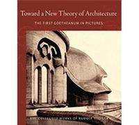 Toward a New Theory of Architecture by Rudolf Steiner Rudolf Steiner (Auteur)
