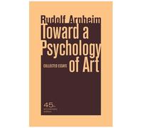 Toward A Psychology Of Art