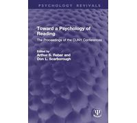 Toward a Psychology of Reading
