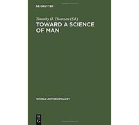 Toward A Science Of Man