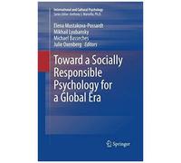 Toward A Socially Responsible Psychology For A Global Era