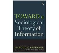 Toward A Sociological Theory Of Information