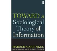 Toward A Sociological Theory of Information