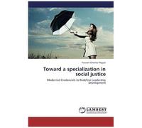Toward A Specialization In Social Justice