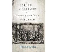 Toward A Theology Of Psychological Disorder