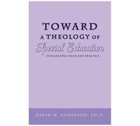 Toward A Theology Of Special Education