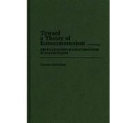 Toward A Theory Of Eurocommunism