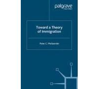 Toward A Theory Of Immigration