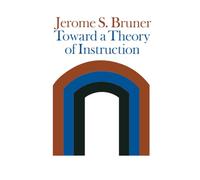 Toward a Theory of Instruction