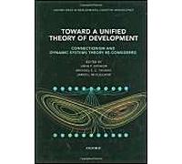 Toward A Unified Theory Of Development, Oxford Series in Developmental Cognitive Neuroscience John Spencer (Auteur)
