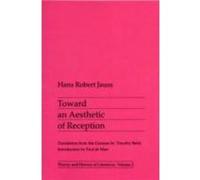 Toward an Aesthetic of Reception by Hans Jauss Hans Robert Jauss (Auteur)
