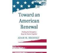 Toward An American Renewal