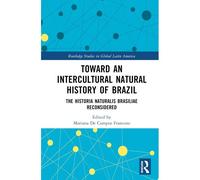 Toward An Intercultural Natural History Of Brazil