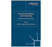 Toward Assimilation And Citizenship