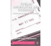 Toward Assimilation And Citizenship