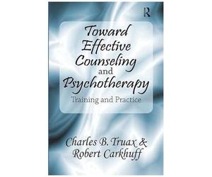 Toward Effective Counseling And Psychotherapy