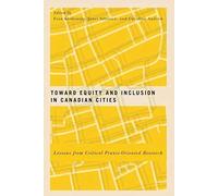 Toward Equity And Inclusion In Canadian Cities