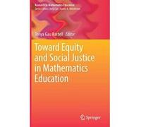 Toward Equity and Social Justice in Mathematics Education (Research in Mathematics Education) - [Version Originale] Inconnu (Auteur)