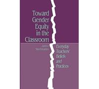 Toward Gender Equity In The Classroom