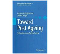 Toward Post Ageing