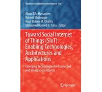 Toward Social Internet Of Things (Siot): Enabling Technologies, Architectures And Applications