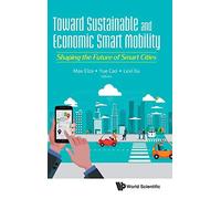 Toward Sustainable And Economic Smart Mobility