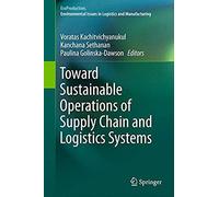 Toward Sustainable Operations Of Supply Chain And Logistics Systems