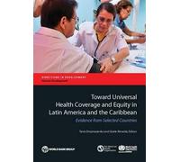 Toward Universal Health Coverage And Equity In Latin America And The Caribbean