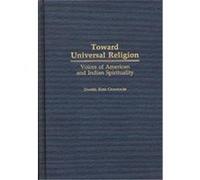 Toward Universal Religion, Contributions to the Study of Religion Daniel Ross Chandler (Auteur)
