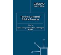 Towards A Gendered Political Economy