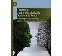 Towards A Just And Ecologically Sustainable Peace