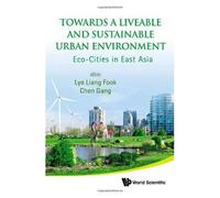 Towards A Liveable And Sustainable Urban Environment