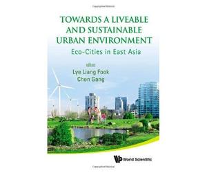 Towards A Liveable And Sustainable Urban Environment