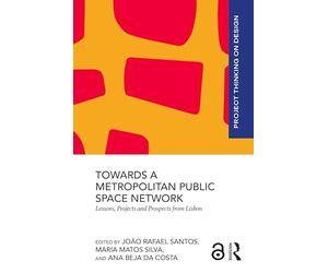 Towards a Metropolitan Public Space Network: Lessons, Projects and Prospects from Lisbon