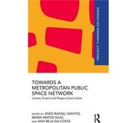 Towards a Metropolitan Public Space Network - Taylor amp Francis Ltd - Taylor amp Francis Ltd - Livre en Anglais - Hardback Taylor amp Francis LtdTaylor amp Francis Ltd (Auteur)