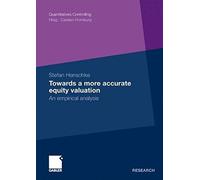 Towards A More Accurate Equity Valuation