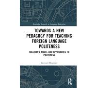 Towards A New Pedagogy For Teaching Foreign Language Politeness