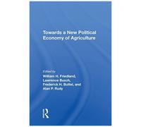 Towards A New Political Economy Of Agriculture