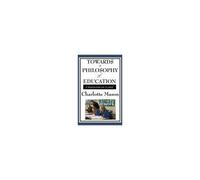 Towards A Philosophy Of Education