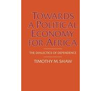 Towards A Political Economy For Africa