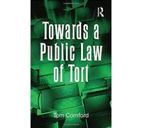 Towards A Public Law Of Tort