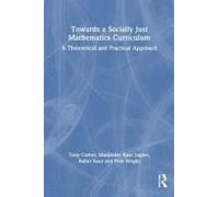 Towards A Socially Just Mathematics Curriculum