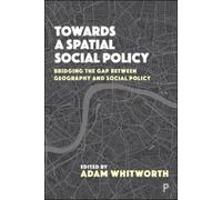 Towards A Spatial Social Policy