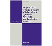 Towards A Theory Of Epistemically Significant Perception