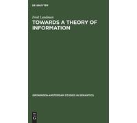 Towards A Theory Of Information