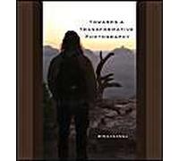 Towards A Transformative Photography