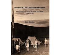 Towards A True Christian Manliness